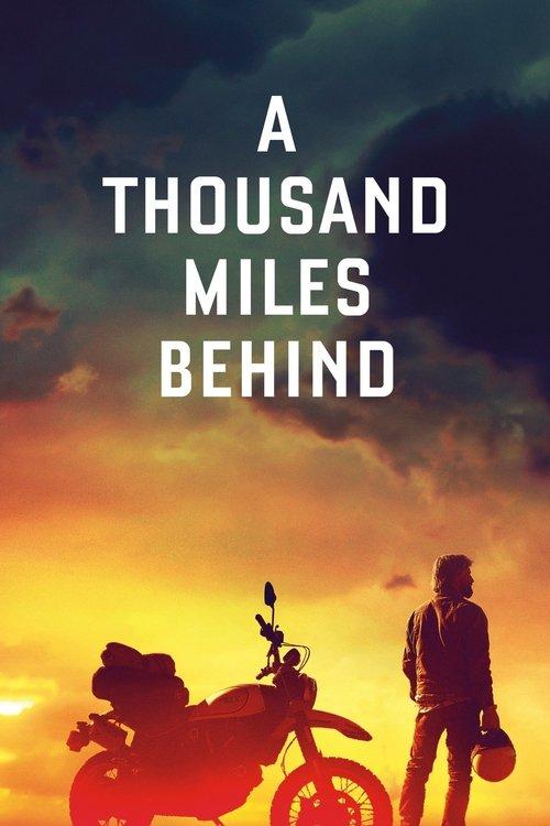 A Thousand Miles Behind 2020 official movie poster