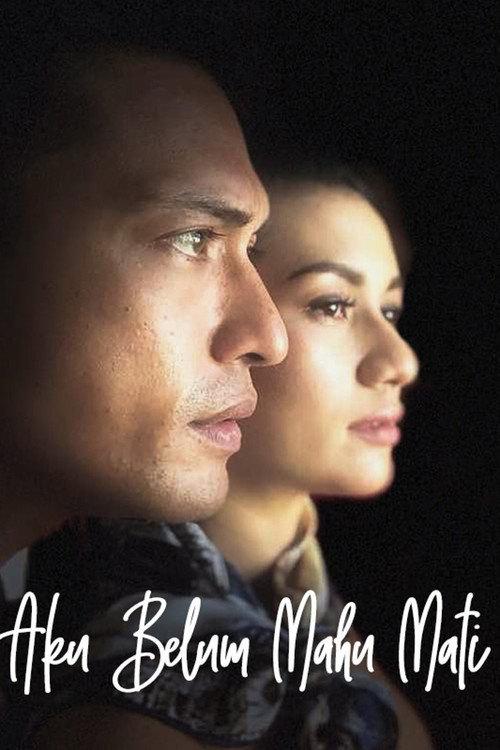Aku Belum Mahu Mati 2019 official movie poster