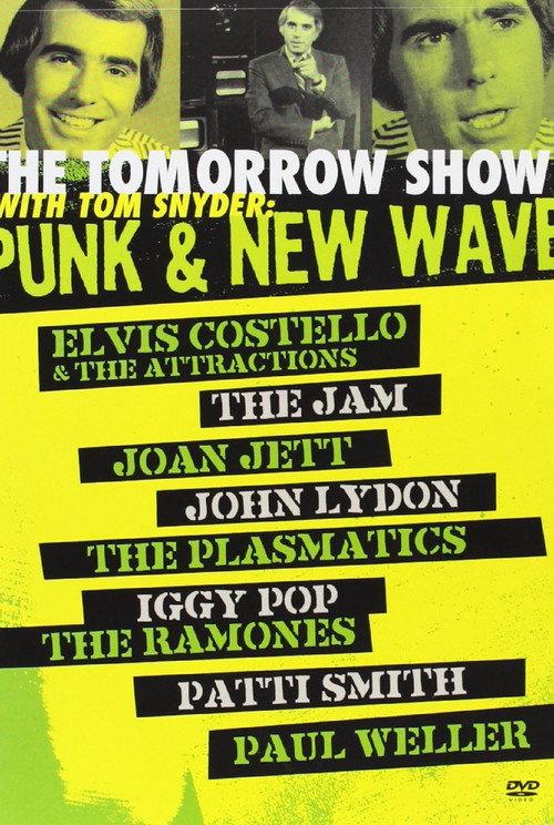 The Tomorrow Show with Tom Snyder: Punk & New Wave 2006 official movie poster