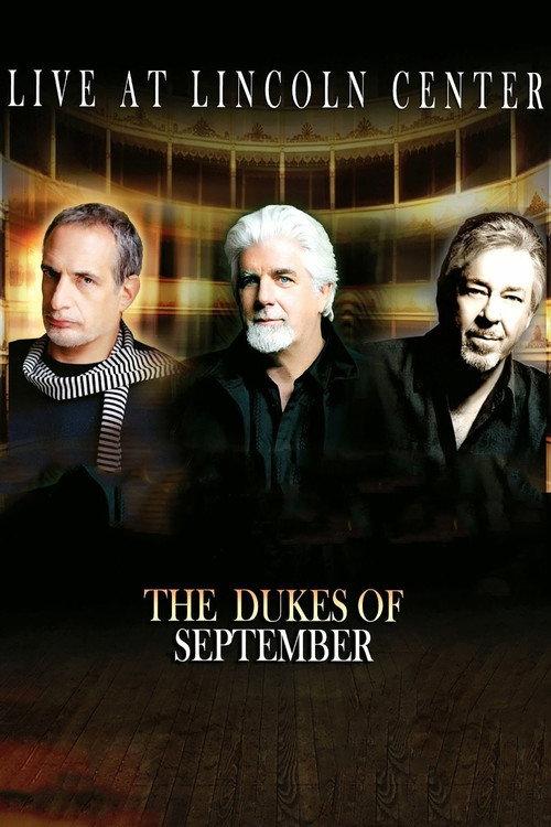 The Dukes of September - Live at Lincoln Center 2014 official movie poster