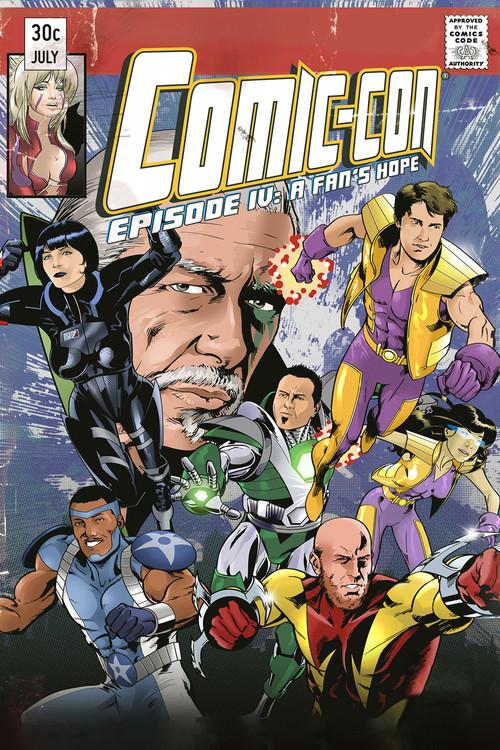 Comic-Con Episode IV: A Fan's Hope 2011 official movie poster