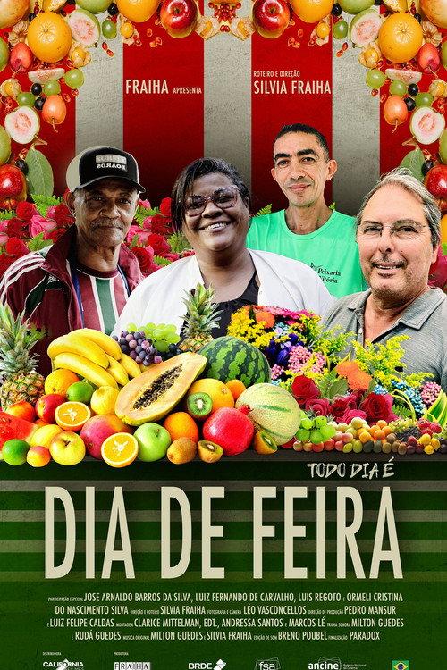 Todo Dia é Dia de Feira 2025 official movie poster