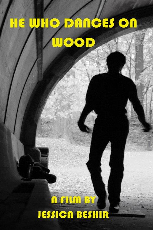 He Who Dances on Wood 2016 official movie poster