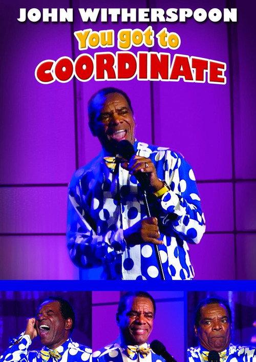 You Got to Coordinate 2008 official movie poster