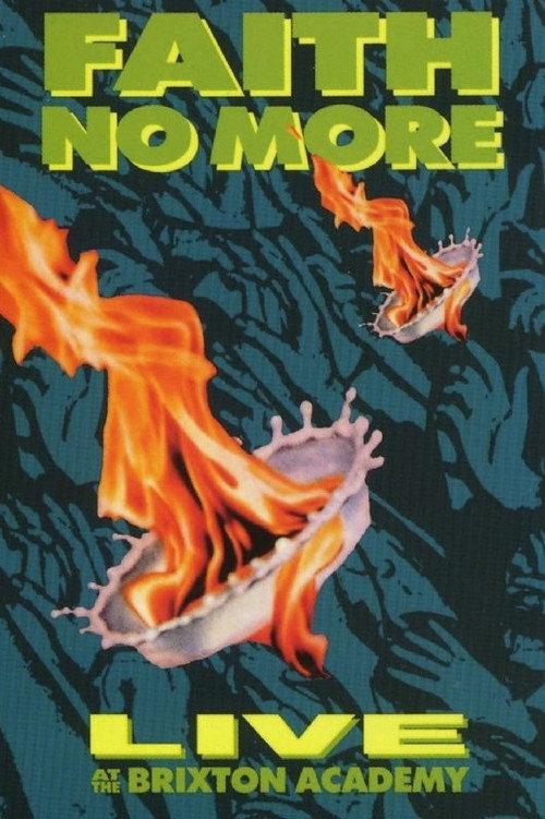 Faith No More: Live at the Brixton Academy 1990 official movie poster