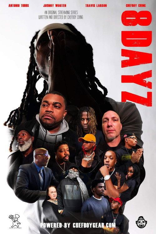 8 DAYZ 2022 official movie poster