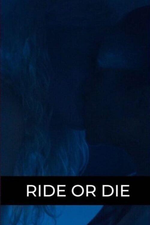 Ride or Die 2019 official movie poster