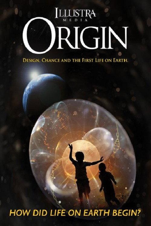 Origin: Design, Chance and the First Life on Earth 2016 official movie poster