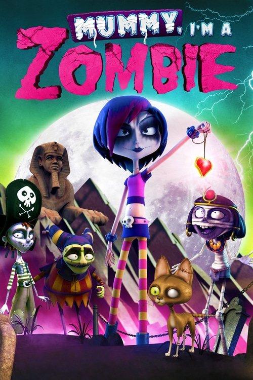 Mummy, I'm a Zombie 2014 official movie poster