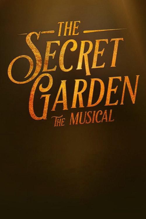 The Secret Garden: The Musical 2021 official movie poster