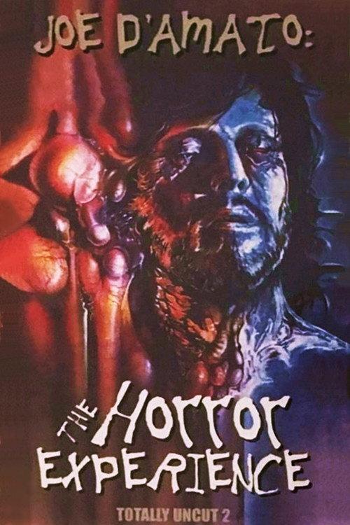 Joe D'Amato Totally Uncut: The Horror Experience 2001 official movie poster