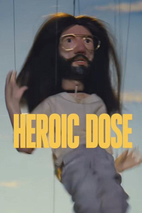 Heroic Dose 2025 official movie poster