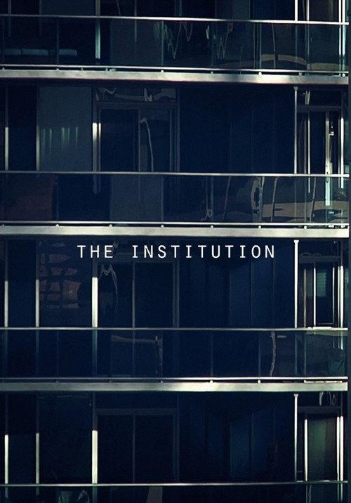 The Institution 2015 official movie poster