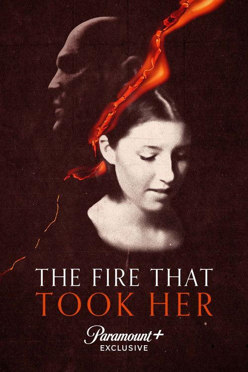 The Fire That Took Her 2022 official movie poster