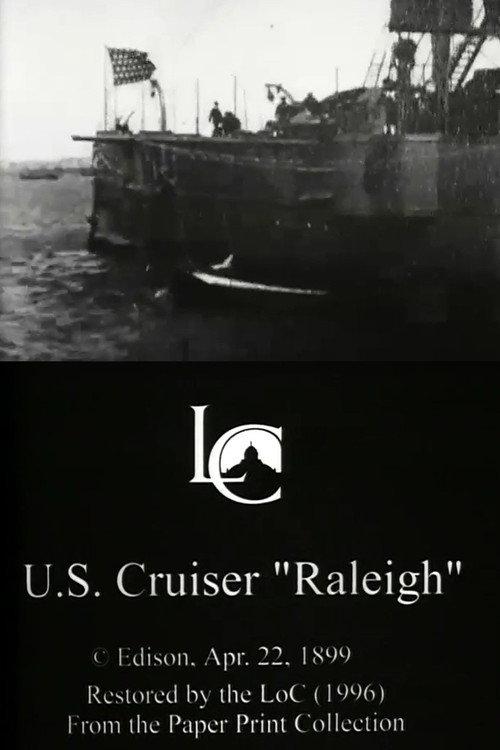 U.S. Cruiser 'Raleigh' 1899 official movie poster