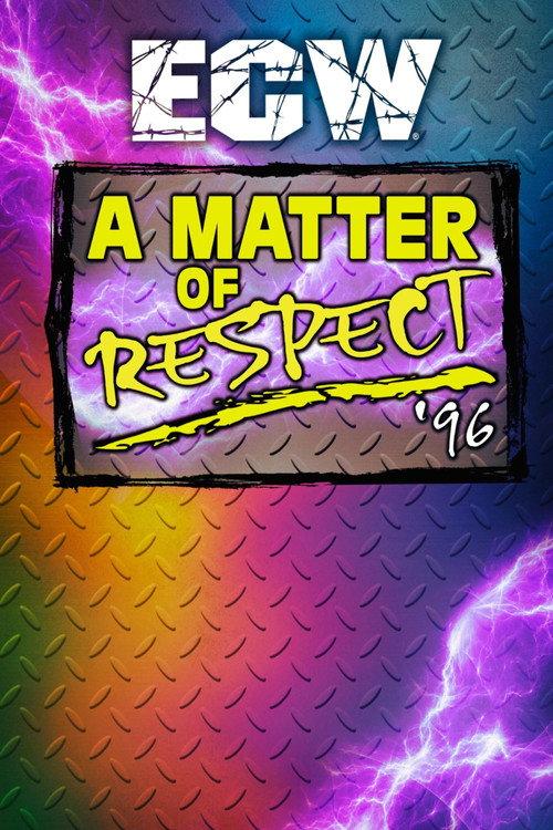 ECW A Matter of Respect 1996 1996 official movie poster