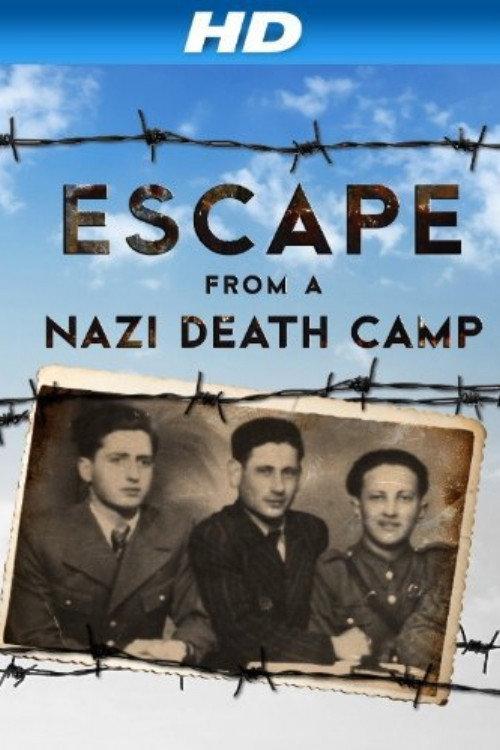 Escape from a Nazi Death Camp 2014 official movie poster