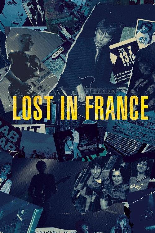 Lost in France 2017 official movie poster