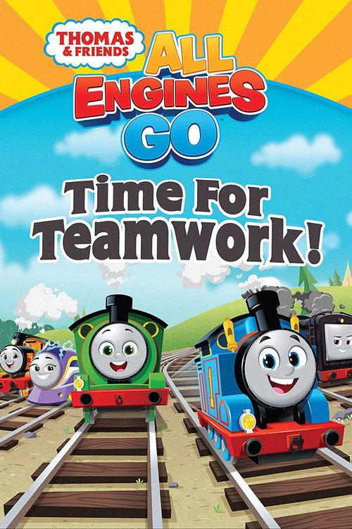 Thomas & Friends: All Engines Go - Time for Teamwork! 2022 official movie poster