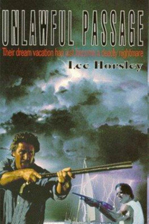 Unlawful Passage 1994 official movie poster