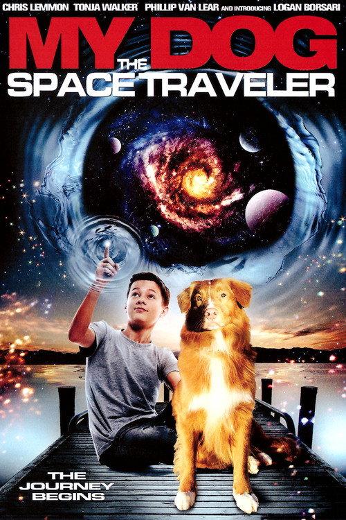 My Dog the Space Traveler 2013 official movie poster