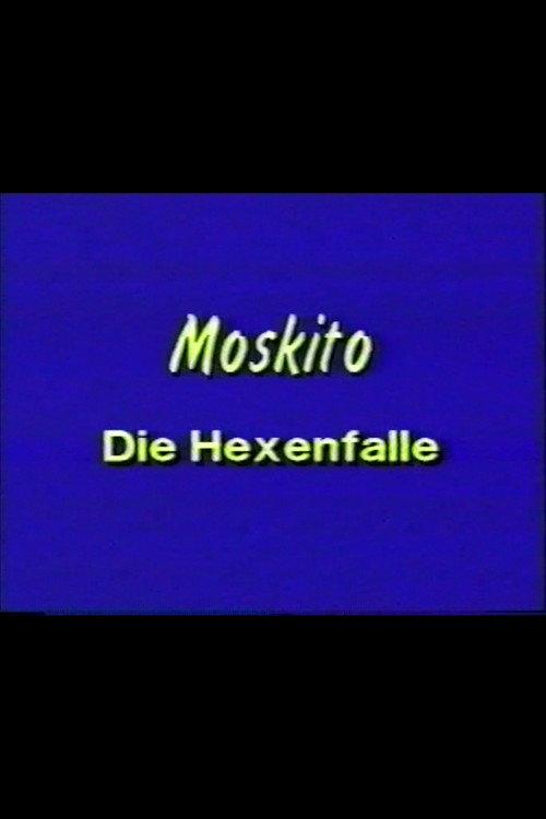 Moskito - Die Hexenfalle 1992 official movie poster