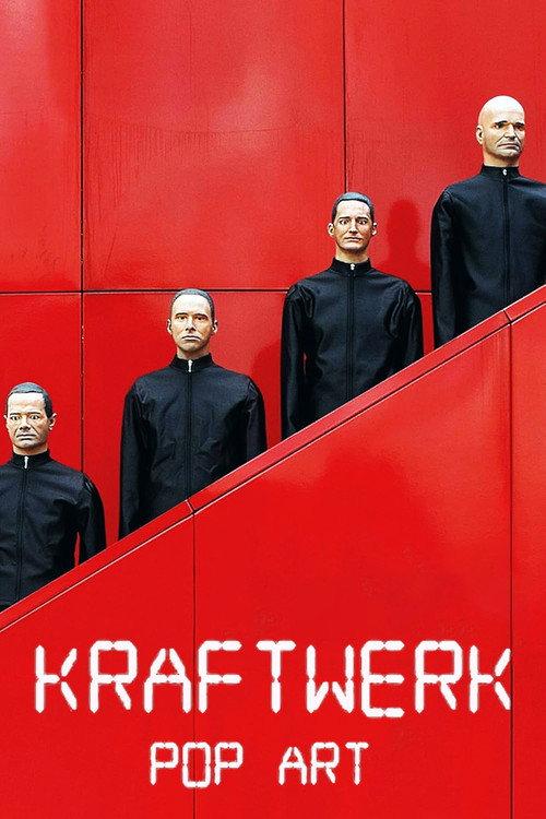 Kraftwerk: Pop Art 2013 official movie poster