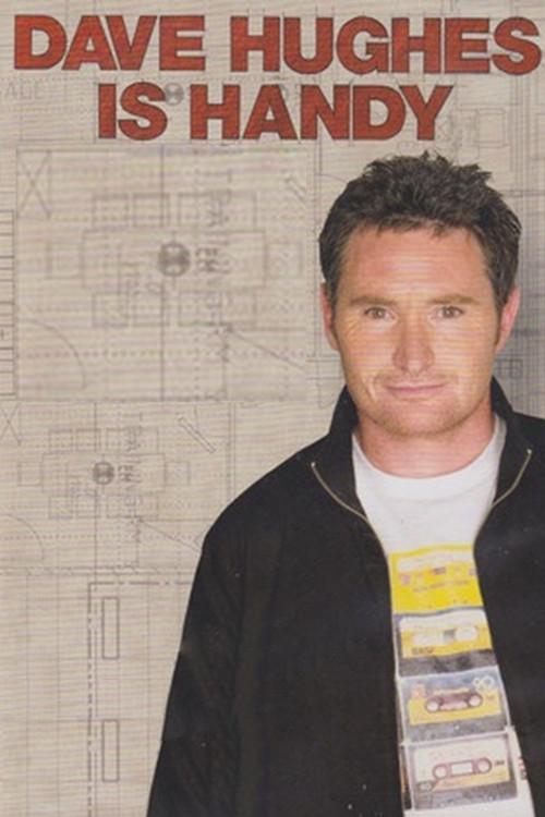 Dave Hughes Is Handy 2009 official movie poster