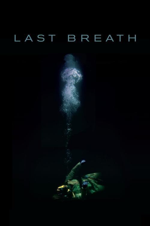 Last Breath 2019 official movie poster