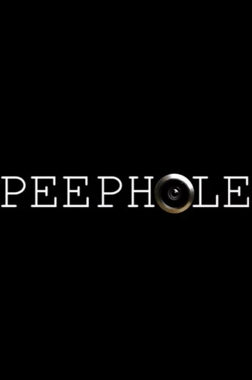 Peephole 2015 official movie poster