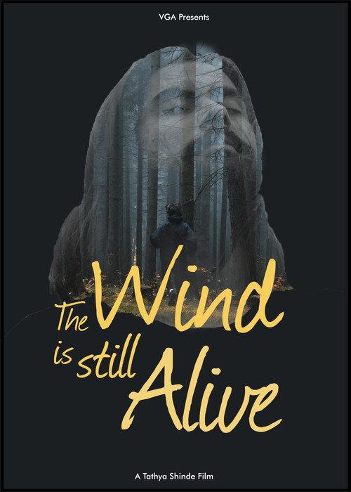 The Wind is Still Alive 2019 official movie poster