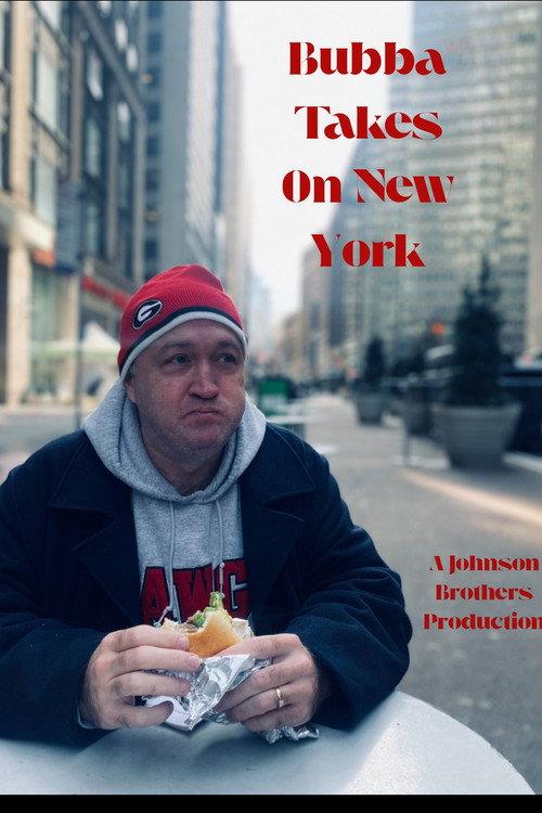 Bubba Takes On New York (B.T.O.N.Y) 2023 official movie poster
