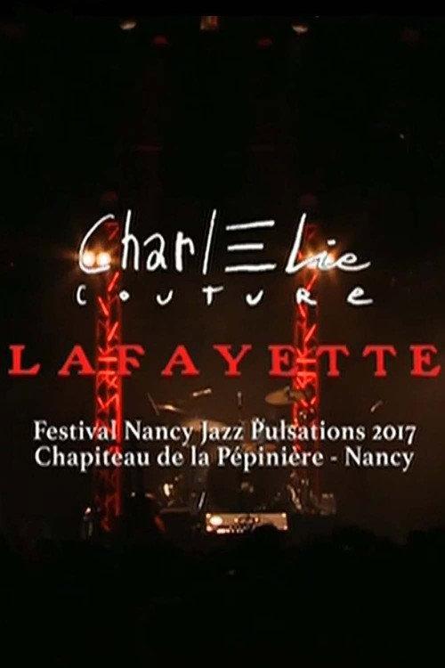 CharlElie Couture, Lafayette 2017 official movie poster