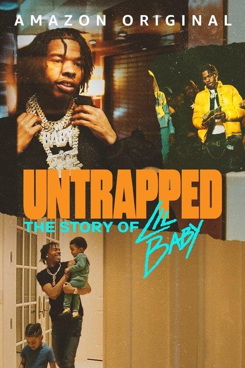 Untrapped: The Story of Lil Baby 2022 official movie poster