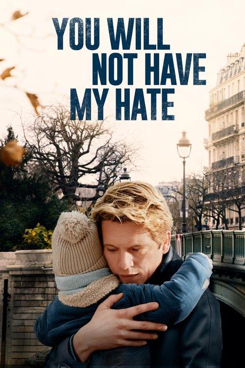 You Will Not Have My Hate 2022 official movie poster