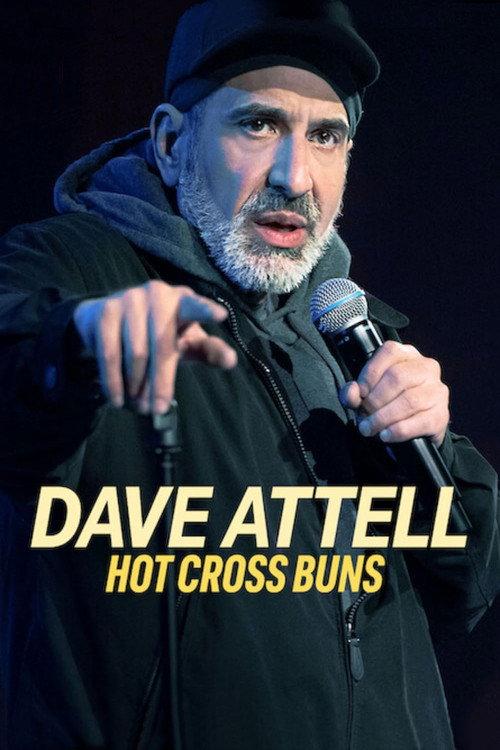 Dave Attell: Hot Cross Buns 2024 official movie poster