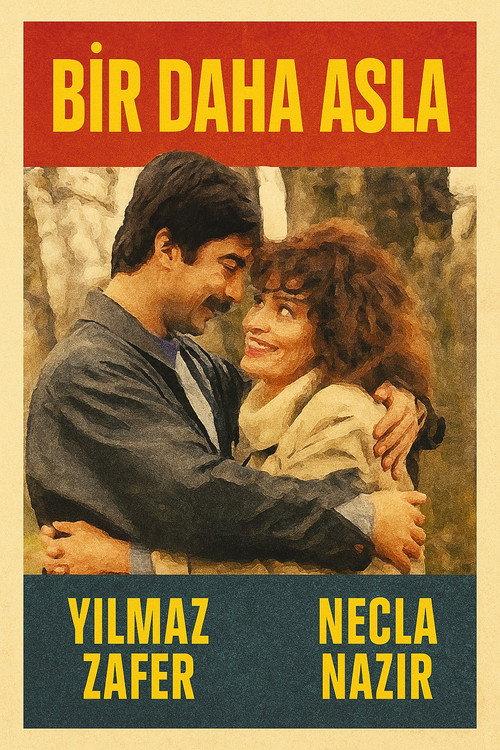 Bir Daha Asla 1988 official movie poster