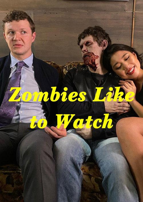 Zombies Like to Watch 2022 official movie poster