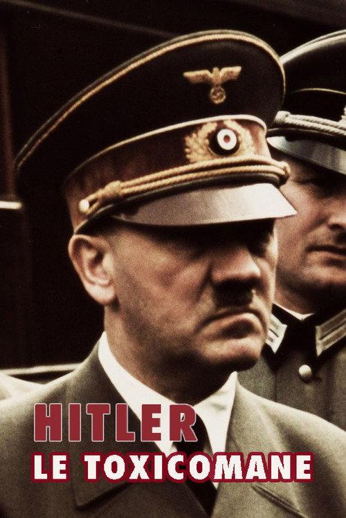 hitler le toxicomane 2014 official movie poster