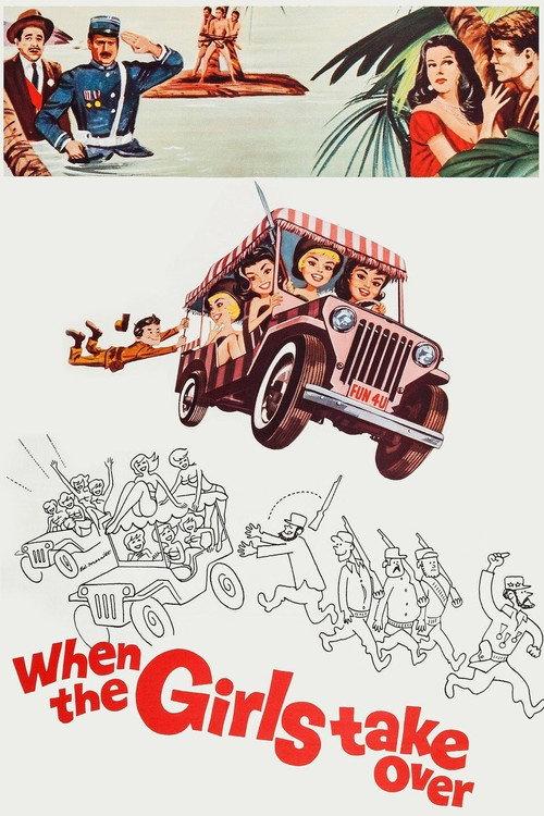 When the Girls Take Over 1962 official movie poster