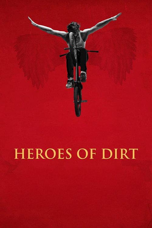 Heroes of Dirt 2015 official movie poster