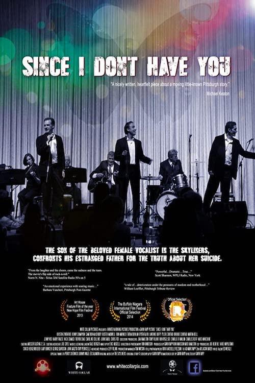 Since I Don't Have You 2014 official movie poster