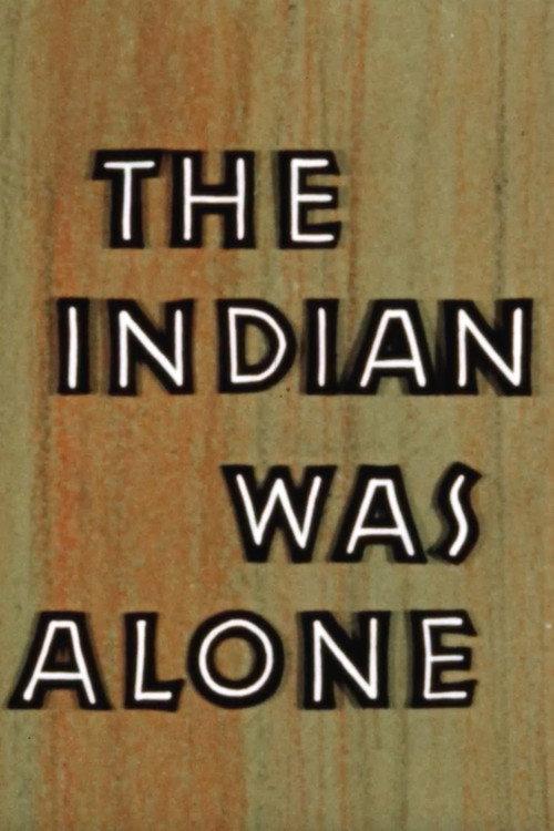 The Indian Was Alone 1955 official movie poster