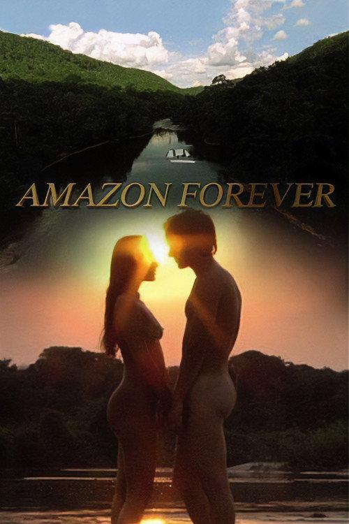 Amazon Forever 2004 official movie poster