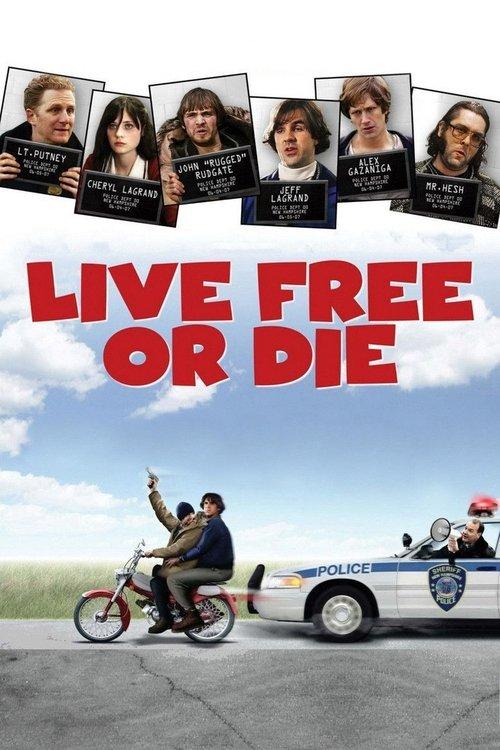 Live Free or Die 2006 official movie poster