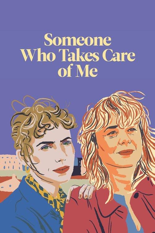 Someone Who Takes Care of Me 2023 official movie poster