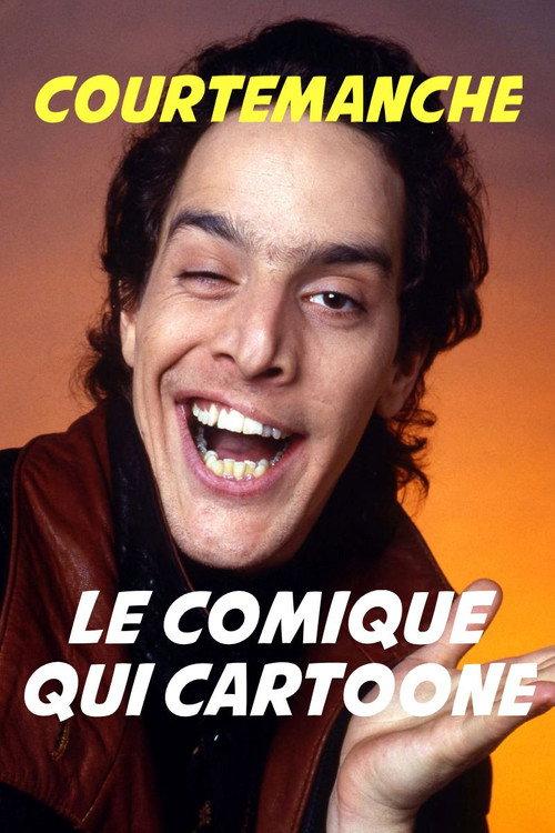 Courtemanche, le Comique qui cartoone 1990 official movie poster