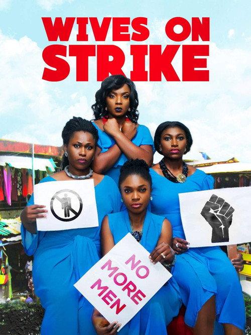 Wives on Strike 2016 official movie poster