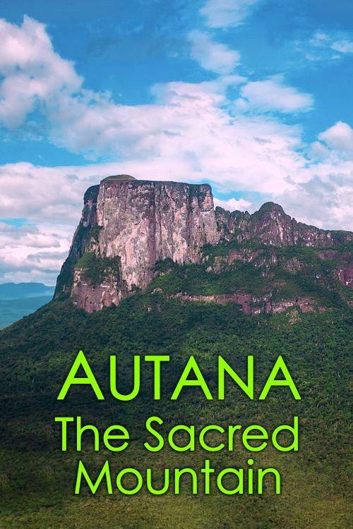 Autana: The Sacred Mountain 2014 official movie poster