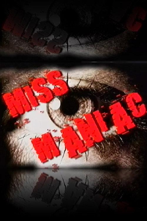 Miss Maniac 2003 official movie poster